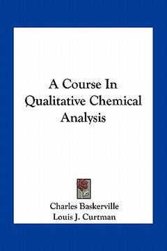 portada a course in qualitative chemical analysis (en Inglés)