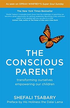 portada The Conscious Parent: Transforming Ourselves, Empowering Our Children