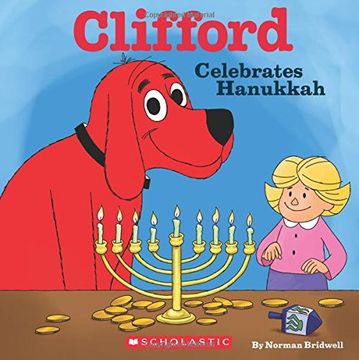portada Clifford Celebrates Hanukkah (Clifford) (en Inglés)