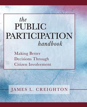 portada the public participation handbook: making better decisions through citizen involvement