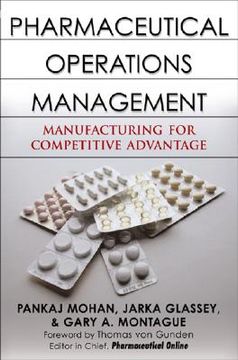 portada pharmaceutical operations management: manufacturing for competitive advantage (en Inglés)