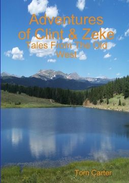 portada Clint and Zeke: Tales From The Old West (2nd Ed.) (en Inglés)