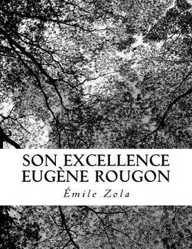 portada Son Excellence Eugène Rougon