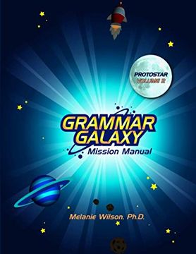 portada Grammar Galaxy: Protostar: Mission Manual: Volume 2 (Grammar Galaxy Mission Manuals) (in English)