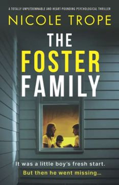 portada The Foster Family: A Totally Unputdownable and Heart-Pounding Psychological Thriller (en Inglés)