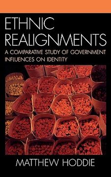 portada ethnic realignments: a comparative study of government influences on identity (en Inglés)