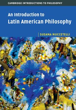 portada An Introduction to Latin American Philosophy (Cambridge Introductions to Philosophy) (en Inglés)