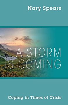 portada A Storm is Coming: Coping in Times of Crisis (en Inglés)