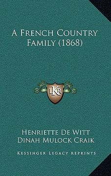 portada a french country family (1868) (en Inglés)