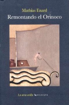 REMONTANDO EL ORINOCO (in Spanish)