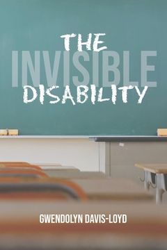 portada The Invisible Disability (en Inglés)