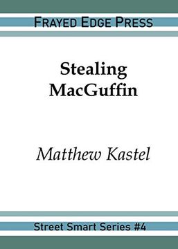 portada Stealing Macguffin (Street Smart Series) (en Inglés)