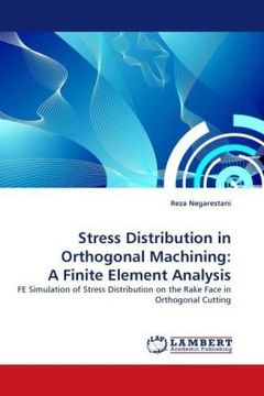 portada Stress Distribution in Orthogonal Machining: A Finite Element Analysis