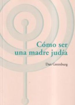 portada Cómo ser una Madre Judía (in Spanish)