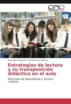 portada Estrategias de lectura y su transposición didáctica en el aula: Recursos de aprendizaje y lectura creativa (Spanish Edition)