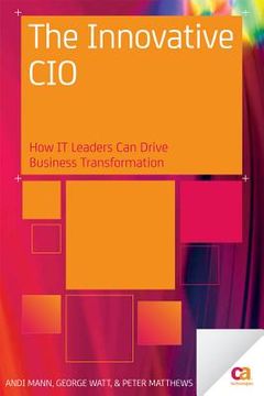 portada the innovative cio: how it leaders can drive business transformation (in English)