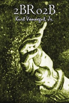 portada 2br02B by Kurt Vonnegut, Science Fiction, Literary (in English)