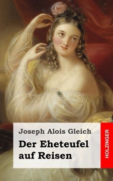 portada Der Eheteufel auf Reisen: Lokales Zauberspiel mit Gesang in zwei Aufzügen (German Edition)