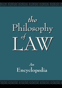 portada The Philosophy of Law: An Encyclopedia (Garland Reference Library of the Humanities) (2 Volumes) (en Inglés)