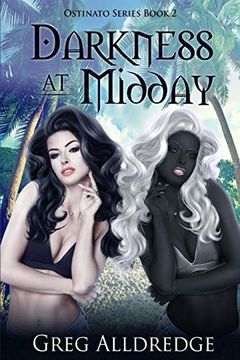 portada Darkness at Midday: The Ostinato Series Book two (in English)