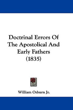 portada doctrinal errors of the apostolical and early fathers (1835) (in English)
