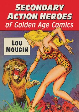 portada Secondary Action Heroes of Golden Age Comics