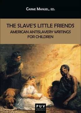 portada The Slave s Little Friends (in English)