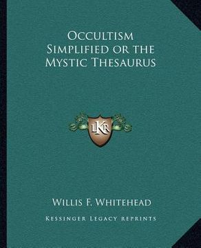 portada occultism simplified or the mystic thesaurus (en Inglés)