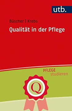 portada Qualität in der Pflege. Mit Online-Aufgaben (Pflege Studieren). (in German)