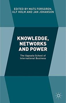 portada Knowledge, Networks and Power: The Uppsala School of International Business