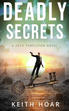 portada Deadly Secrets (Zach Templeton Thriller) (en Inglés)