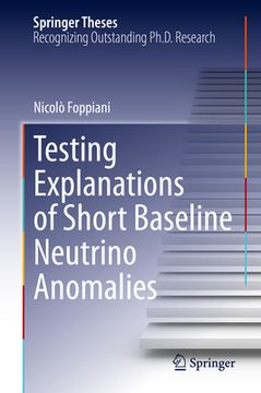 portada Testing Explanations of Short Baseline Neutrino Anomalies