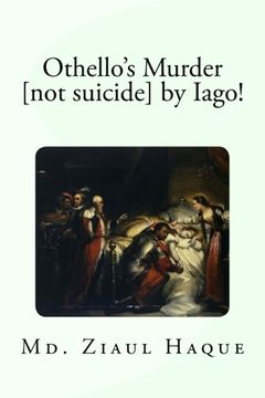portada Othello's Murder [not suicide] by Iago!