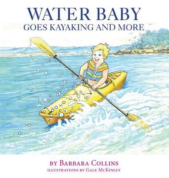 portada Water Baby Goes Kayaking and More (en Inglés)