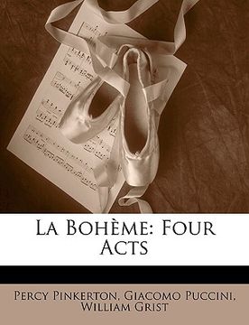 portada la bohme: four acts (en Inglés)