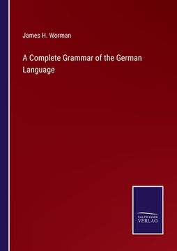 portada A Complete Grammar of the German Language 