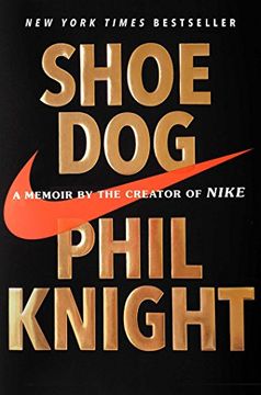 portada Shoe Dog: A Memoir by the Creator of Nike
