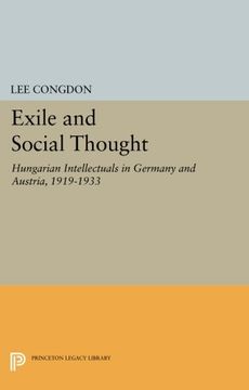 portada Exile and Social Thought: Hungarian Intellectuals in Germany and Austria, 1919-1933 (Princeton Legacy Library) (in English)