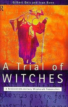 portada a trial of witches: a seventeenth century witchcraft prosecution (en Inglés)