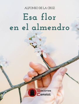 portada Esa Flor En El Almendro (in Spanish)