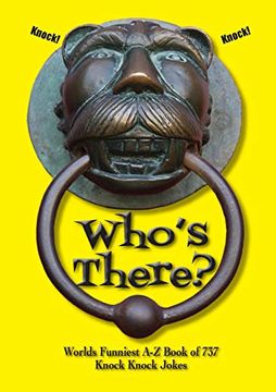 portada Who's There? Worlds Funniest a-z Book of 737 Knock Knock Jokes 