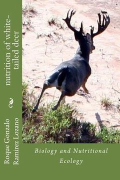 portada nutrition of white-tailed deer: Biology and Nutritional Ecology (en Inglés)