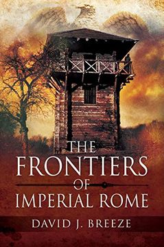 portada The Frontiers of Imperial Rome (en Inglés)