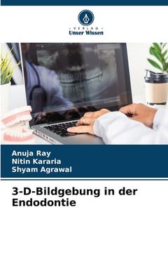 portada 3-D-Bildgebung in der Endodontie (en Alemán)