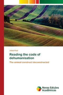 portada Reading the code of dehumanisation (en Inglés)