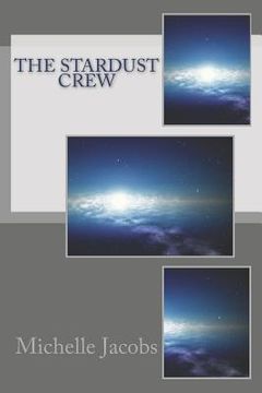 portada The Stardust Crew (en Inglés)