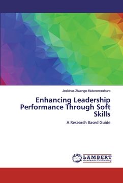 portada Enhancing Leadership Performance Through Soft Skills (in English)