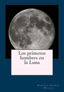 portada Los primeros hombres en la Luna (in Spanish)