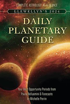portada Llewellyn's 2024 Daily Planetary Guide: Complete Astrology At-A-Glance (Llewellyn's Daily Planetary Guide) (en Inglés)