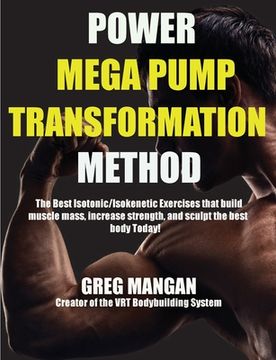 portada The Power Mega Pump Transformation Method (en Inglés)